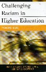 Mark Chesler, Mark A. Chesler, Mark A. Lewis Chesler, Mark A./ Lewis Chesler, Mark Lewis Chesler, James Crowfoot... - Challenging Racism in Higher Education