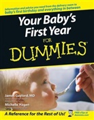 A Gaylord, Jame Gaylord, James Gaylord, James Hagen Gaylord, Gaylord James, Michelle Hagan... - Your Baby's First Year