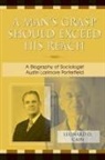 Leonard D. Cain, Cain Leonard D. - Man''s Grasp Should Exceed His Reach