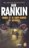 Frédéric Grellier, IAN RANKIN, I. Rankin, Ian Rankin, Ian (1960-....) Rankin, Rankin-i - Une enquête de l'inspecteur Rebus. Rebus et le loup-garou de Londres