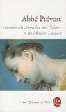 Abbe Prevost, Abbeaprevost, Antoine François Prévost, Jean Goulemot, Prevost, Abbe Prevost... - Histoire du chevalier des Grieux et de Manon Lescaut