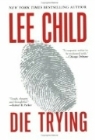 Lee Child - Die Trying