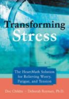 Doc Childre, Doc Lew Childre, Deborah Rozman, Deborah Childre Rozman - Transforming Stress