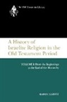 Rainer Albertz - A History of Israelite Religion, Volume 1