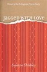 Susanna Childress - Jagged With Love