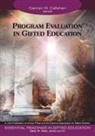 Carolyn M. Callahan, Carolyn M. (EDT) Callahan, Carolyn M. Reis Callahan, Carolyn Reis Callahan, Sally M. Reis, Carolyn M. Callahan... - Program Evaluation in Gifted Education