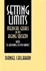 Daniel Callahan, Daniel (The Hastings Center) Callahan, Callahan Daniel - Setting limits