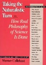 William Bechtel, Werner Callebaut, Werner Callebaut - Taking the Naturalistic Turn, Or How Real Philosophy of Science Is Done