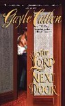 Gayle Callen - The Lord Next Door