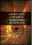 Lyle Albright, Lyle (Purdue University Albright, ALBRIGHT LYLE, Richard W. Prugh, Lyle Albright, Lyle (Purdue University Albright... - Albright''s Chemical Engineering Handbook