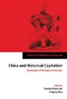 Maurice Aymard, Gregory Blue, Blue Gregory, Timothy Brook - China and Historical Capitalism