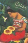 Ann Cameron, Ann/ Jimenez Rioja Cameron - Colibri