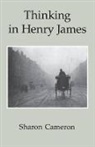 Sharon Cameron, Cameron Sharon - Thinking in Henry James