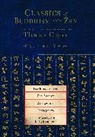Thomas Cleary, Thomas F. Cleary - Classics of Buddhism and Zen, Volume Two