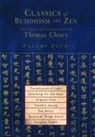 Thomas Cleary, Thomas F. Cleary - Classics of Buddhism and Zen