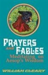 William Cleary, Cleary William, Maureen Noonan - Prayers and Fables