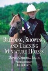 Donna Campbell Smith, Donna Campbell Ith, Donna Campbell Smith, Donna Campbell/ Curtis Smith, Bruce Curtis - Book of Miniature Horses