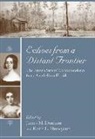 Corinna Brown Aldrich, James M./ Huneycutt Denham, James M Denham, James M. Denham, Keith Huneycutt, Keith L Huneycutt... - Echoes from a Distant Frontier