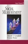 Dave Campbell, Donald T Campbell, Donald T. Campbell, Donald T. Russo Campbell, M . Jean Russo, M Jean Russo... - Social Measurement