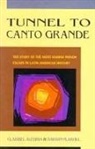 Claribel Alegrc-A, Alegria, Claribel Alegria, Darwin J. Flakoll - Tunnel to Canto Grande