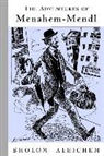 Sholem Aleichem - The Adventures of Menahem-Mendl