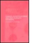 T. Menkhoff, Thomas Menkhoff, Gerke Solvay, Solvay Gerke, Gerke Solvay, Thomas Menkhoff... - Chinese Entrepreneurship and Asian Business Networks
