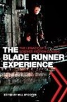 Will Brooker, Brooker Will, Will Brooker - Blade Runner Experience - The Legacy of a Science Fiction Classic