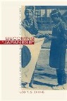 Leo Ching, Leo T. S. Ching, Leo T. S. Ching - Becoming Japanese