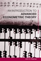 J. Chipman, John Chipman, John (University of Minnesota Chipman, John S. Chipman - Advanced Econometric Theory