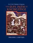 William Chittick, William C. Chittick - The Suffi Path of Knowledge