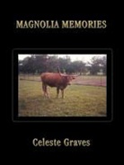Celeste Graves - Magnolia Memories