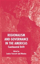 Fawcett, L Fawcett, L. Fawcett, Louise Fawcett, Serrano, Serrano... - Regionalism and Governance in the Americas