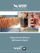 Dm Gabb, Donald M Gray (Gabb), Donald M. Gray (Gabb), Donald M. D. Gray (Gabb), John M Hake, John M. Hake - Pathogen Destruction Efficiency in High Temperature Digestionwerf