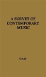 Cecil Gray, Unknown - A Survey of Contemporary Music