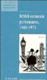 B. W. E. Alford, J. L. Anderson, Maurice Kirby - British Economic Performance 1945-1975