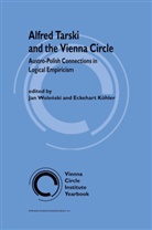 Köhler, Köhler, Eckehart Köhler, J. Wolenski, Ja Wolenski, Jan Wolenski - Alfred Tarski and the Vienna Circle