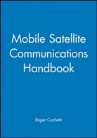 R Cochetti, Roger Cochetti, Cochetti Roger - Mobile Satellite Communications Handbook