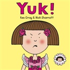 Kes Gray, Nick Sharratt, Nick Sharratt - Yuk!