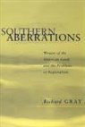 Richard Gray, Richard J. Gray - Southern Aberrations