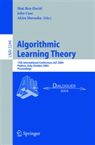 Shai Ben David, Shai Ben-David, John Case, Akira Maruoka - Algorithmic Learning Theory