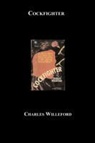 Charles Willeford, Charles Ray Willeford - Cockfighter