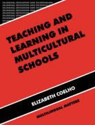 Elizabeth Coelho - Teaching and Learning in Multicultural Schools: An Integrated Approach