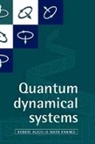 R. Alicki, Robert Alicki, Robert (Institute of Theoretical Physics a Alicki, Robert Fannes Alicki, Alicki Robert, ALICKI ROBERT FANNES MARK... - Quantum Dynamical Systems