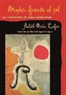 Judith Cofer, Judith Ortiz Cofer, Judith/ Olazagasti-Segovia Ortiz Cofer - Mujer Frente Al Sol: La Creacion De Una Escritora; Woman Before Sun: