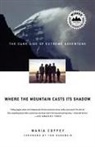 Maria Coffey - Where the Mountain Casts Its Shadow