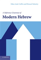 Edna Amir Coffin, Bolozky, Shmuel Bolozky, Shmuel (University of Massachusetts Bolozky, Coffin, Edna A. Coffin... - Reference Grammar of Modern Hebrew