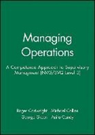 Anita Candy, Candy Anita, R Cartwright, Roger Cartwright, Roger (Perth College) Collins Cartwright, Roger Collins Cartwright... - Managing Operations