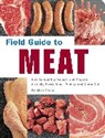 Aliza Green - Field Guide to Meat