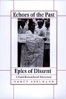 Nancy Abelmann, Abelmann Nancy, Nancy Abelmann - Echoes of the Past, Epics of Dissent