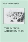 David S Cohen, David S. Cohen, Stephen Feldman - The Dutch American Farm